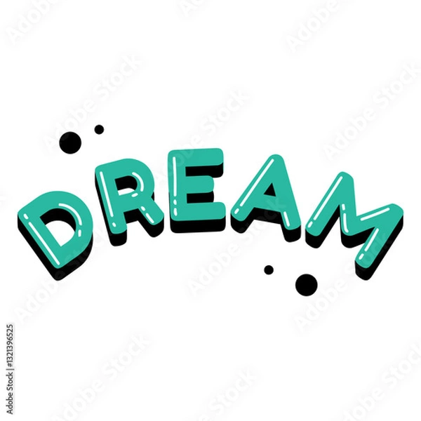Fototapeta The Word of Dream: A vibrant and graphic representation of the word Dream, rendered in a modern, eye-catching style, capturing the essence of aspiration and imagination. 