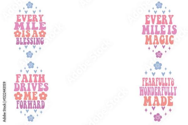 Obraz Every mile is a blessing, Every Mile is Magic, faith drives me forward, Fearfully and Wonderfully Made retro keychain designs