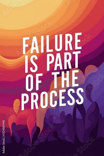 Fototapeta Failure is Part of the Process Typography and Colorful Background Motivational Quote T-shirt Design Illustration