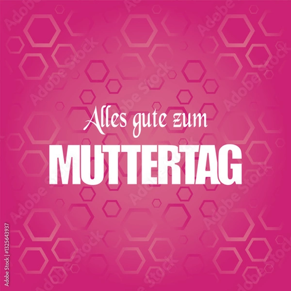 Fototapeta Alles Gute zum Muttertag - German text - Happy Mother’s Day. Wishes mom greeting card, post in German Language for Mother's day.