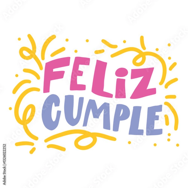 Fototapeta A festive "Feliz Cumple" birthday design with colorful lettering and confetti accents.