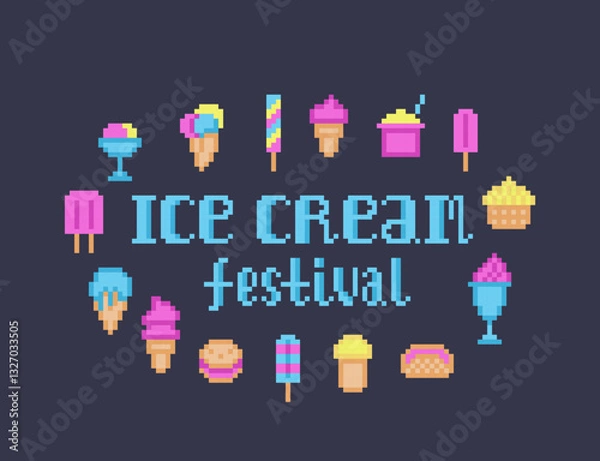 Fototapeta Set of pixel art icons of all types of ice cream isolated on black background. Poster for a summer festival.
