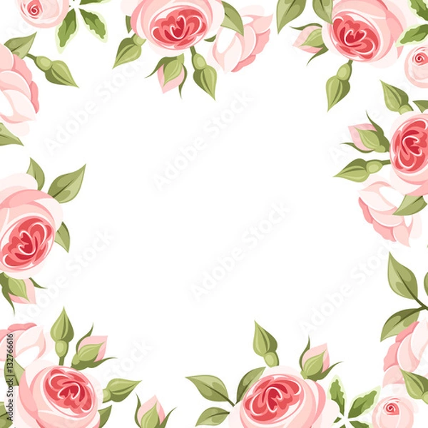 Fototapeta Vector background frame with pink roses and green leaves. 