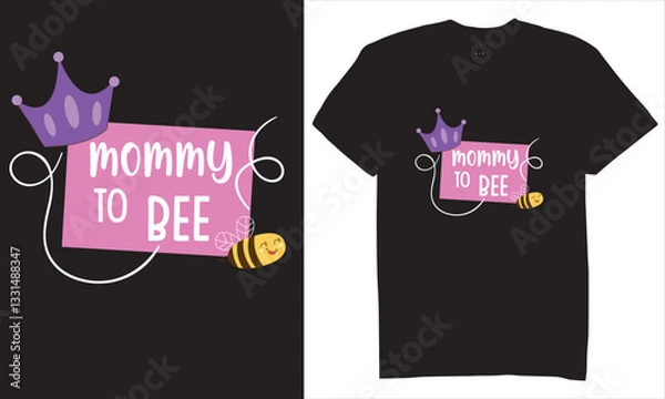 Fototapeta Print mommy to bee tshirt design