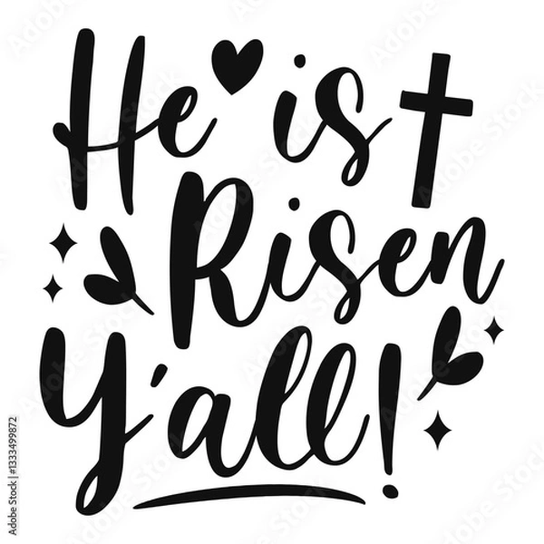 Obraz He is risen y'all Svg