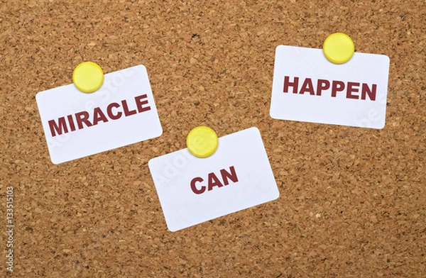 Obraz Miracle Can Happen
