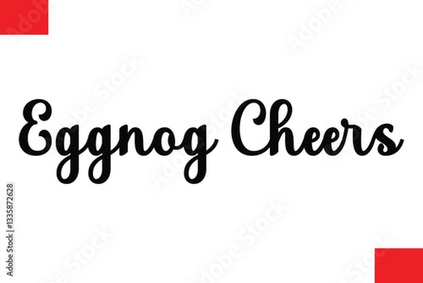 Fototapeta Eggnog Cheers Typography Christmas Text