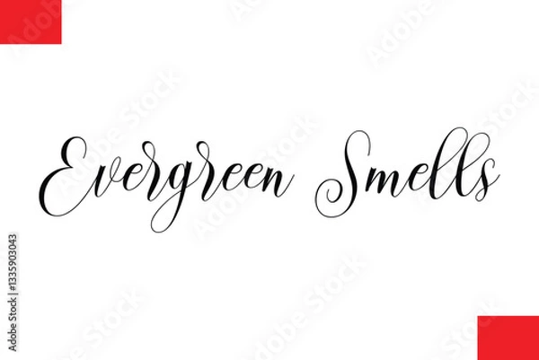Fototapeta Evergreen Smells Typography Christmas Text