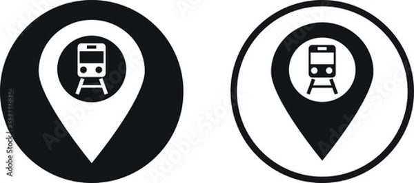 Obraz Train location pin icon set in two styles . Map pointer with train icon . Vector illustration