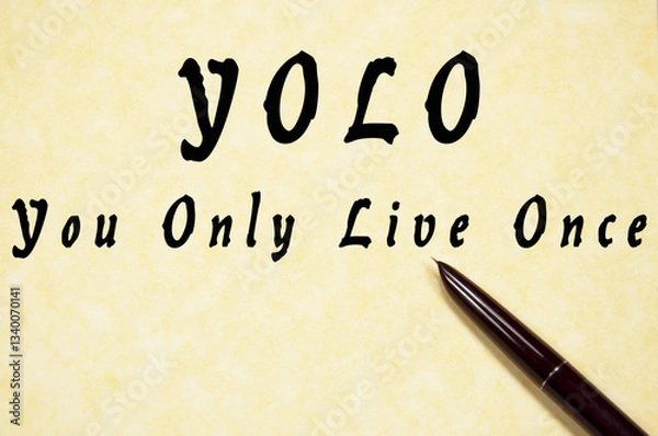 Obraz You Only Live Once write on paper