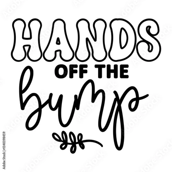 Obraz Hands Off The Bump SVG 