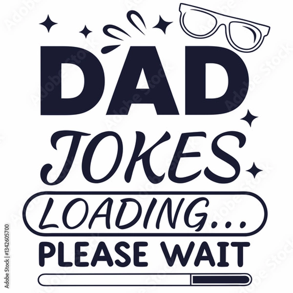 Fototapeta Free Download Dad Jokes Loading PNG, SVG, and AI Files