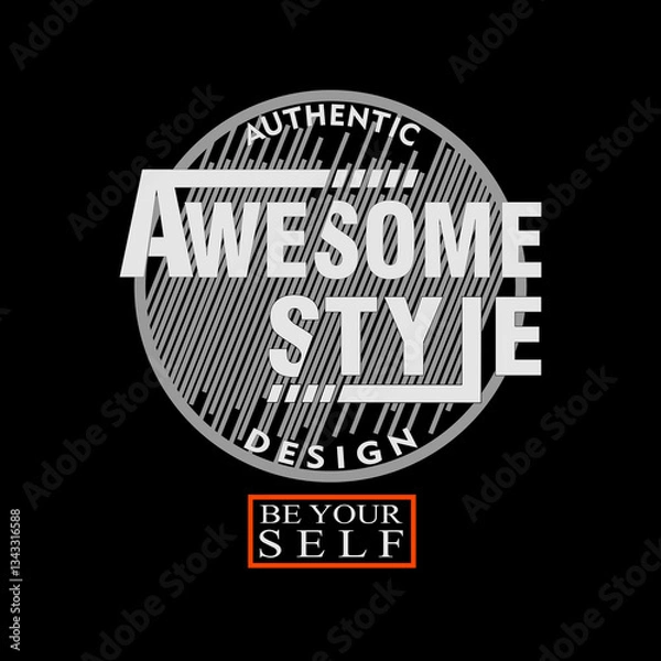 Fototapeta Awesome style typography circle be yourself, illustration vector style, letters style