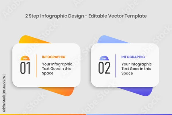 Obraz 2 Steps Infographics Design Template - Graph, Pie chart, workflow layout, rectangular box diagram, timeline, report, presentation design template Editable Vector illustration on white background