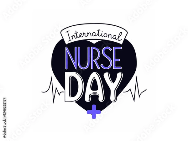 Fototapeta A stylized graphic commemorating International Nurses Day. typography, hart, International Nurses Day, Vector silhouette out line illustration. International Nurse's Day. 12th May. World Nurse day.