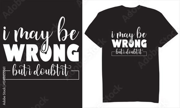 Fototapeta Print i may be wrong bu i doubt it