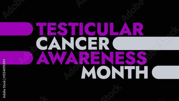 Fototapeta Testicular Cancer Awareness Month colorful text typography on white or black background banner illustration great for wishing and celebrating awareness for Happy Testicular Cancer Awareness Month