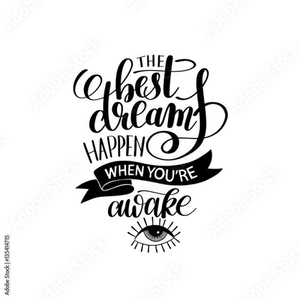 Obraz the best dreams happen when you're awake