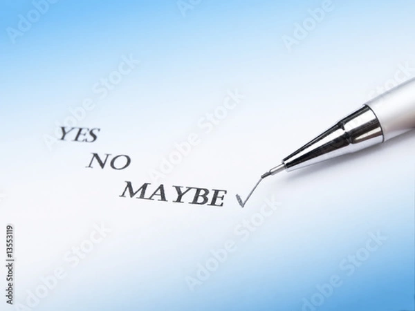 Fototapeta choice maybe