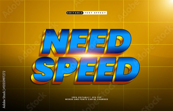 Fototapeta need speed editable text effect with a fast and speed text effect