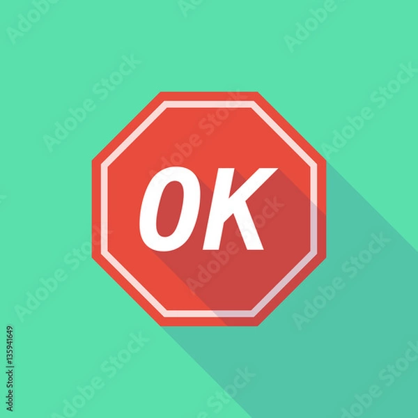 Fototapeta Long shadow stop signal with    the text OK