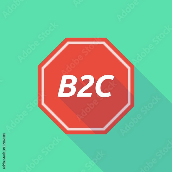Fototapeta Long shadow stop signal with    the text B2C