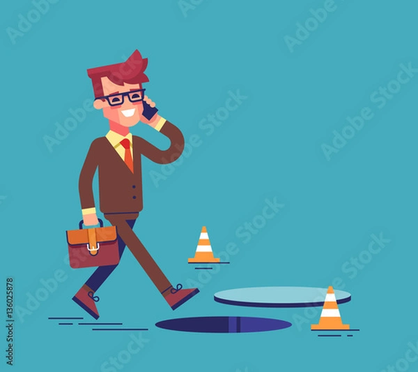 Fototapeta Businessman going on the street and talking by cell phone. He doesn't notice open manhole and could fall. Business risks and insurance concept. Vector illustration.