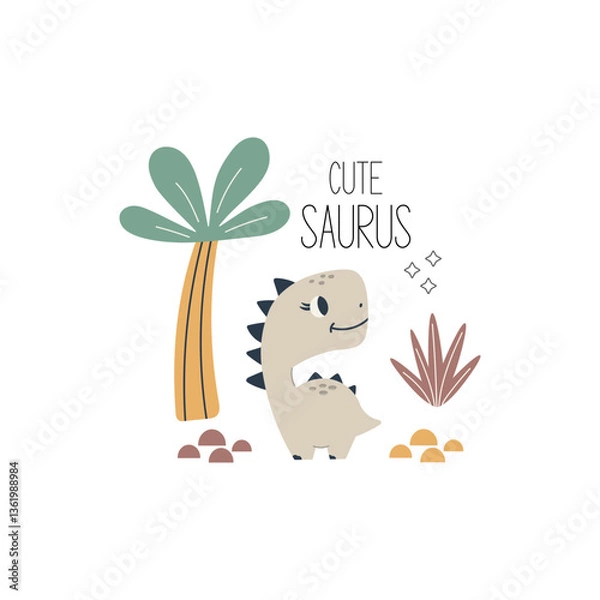 Fototapeta Cute saurus dinosaur quote. Cute dinosaur vector character. Baby illustration of dino in cartoon style. Childish art for nursery, poster, textile and kids apparel.