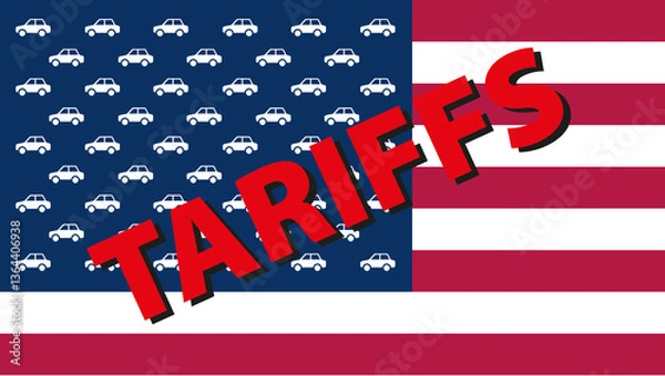 Fototapeta Part of the American flag with cars instead of stars and the word tariffs written over it as a symbol of economic policy