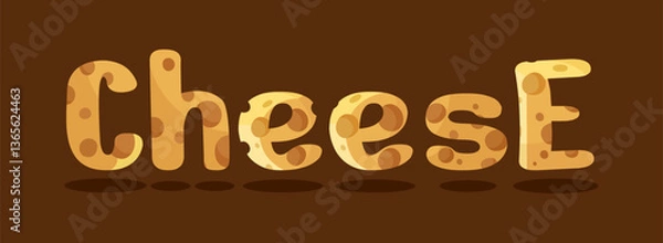 Obraz Vector Cheese word with many big holes. Texture surface word. Bold food font. Bright letter shaped maasdam pieces. Slice and dice. Funny banner element. Cartoon design for snack, sauce, chips package