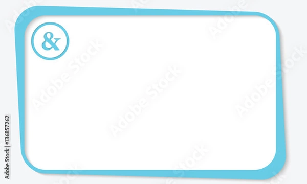 Obraz Text box for fill your text with ampersand