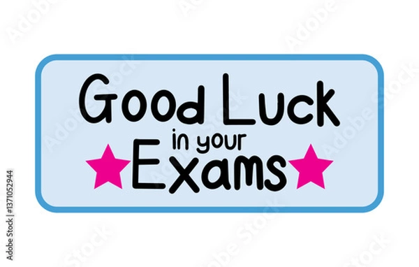 Obraz good luck in your exams lettering. vector illustration