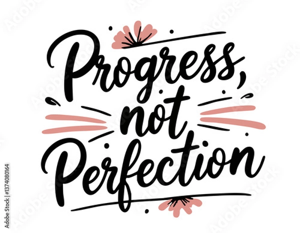 Obraz Progress not perfection. Inspirational mental health quote. Trendy self love lettering text. Social network sticker. 
