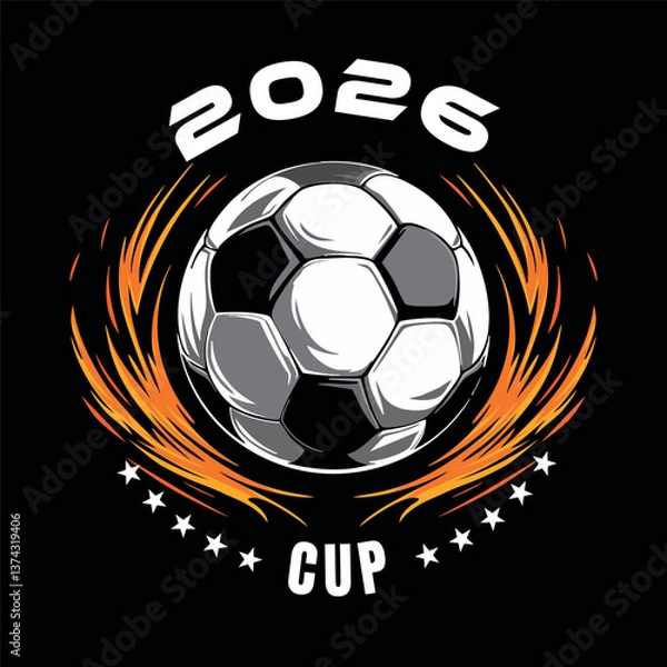 Fototapeta Vector illustration depicts a stylized soccer ball engulfed in flames, symbolizing the passion and excitement of the 2026 Cup. The simple yet powerful graphic is perfect for representing the upcoming 