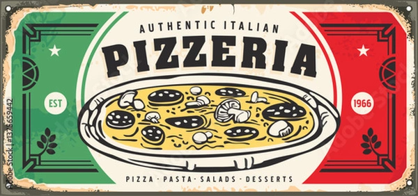 Obraz Pizzeria sign design with pizza graphic and Italian flag as background. Vintage poster template for fast food restaurant. Vector menu illustration.