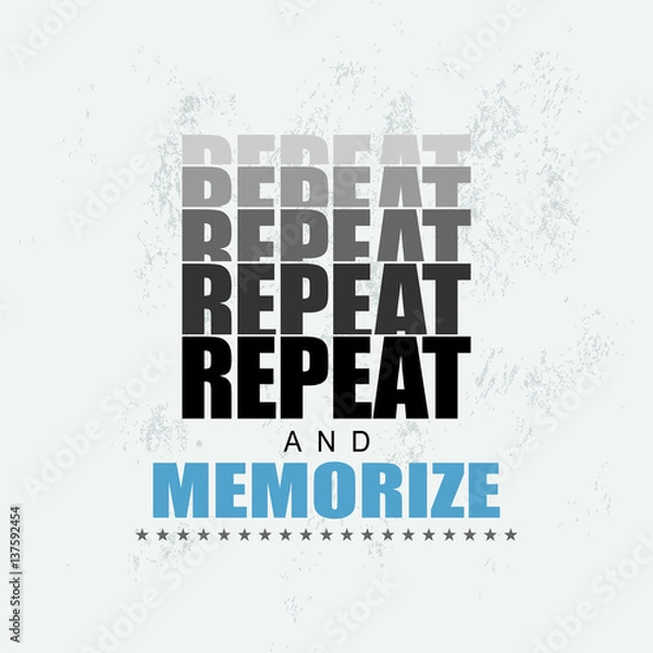 Fototapeta Repeat and memorize