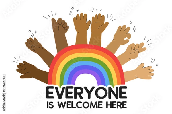 Fototapeta Everyone is welcome here LGBT sticker. All Are Welcome Here. LGBT safe space Rainbow Poster. Message of kindness, equality, respect and belonging. Promoting pride, diversity and inclusion
