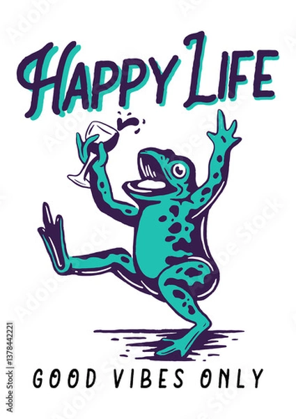 Fototapeta "Happy Frog with Wine Glass and 'Good Vibes Only' Text