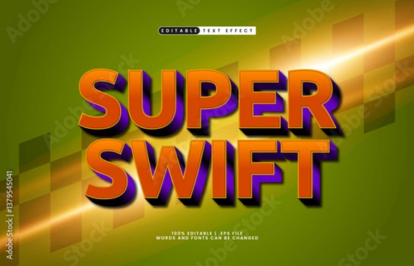 Fototapeta super swift editable text effect with a fast and speed text effect