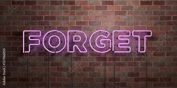 Fototapeta FORGET - fluorescent Neon tube Sign on brickwork - Front view - 3D rendered royalty free stock picture. Can be used for online banner ads and direct mailers..