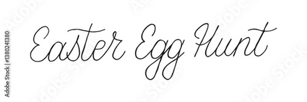 Fototapeta Easter egg hunt handwritten line words isolated white background. Hand drawn black lettering. Text banner poster card.