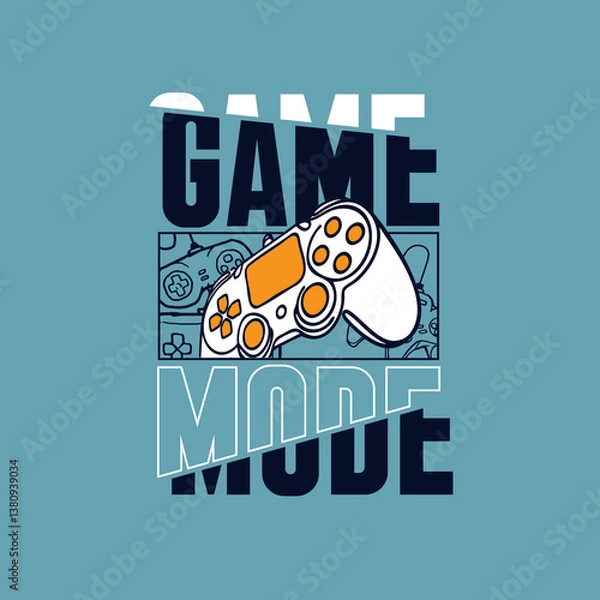 Fototapeta Game Mode joystick typography vector graphic tee print design