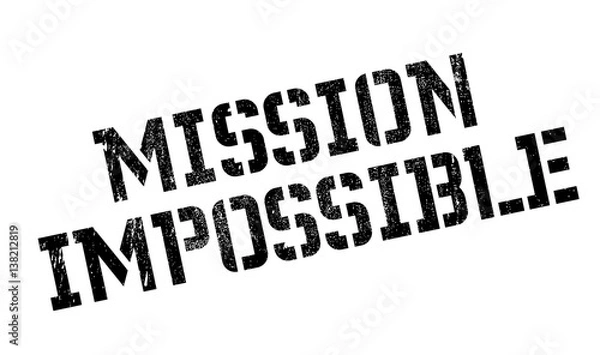 Obraz Mission Impossible rubber stamp