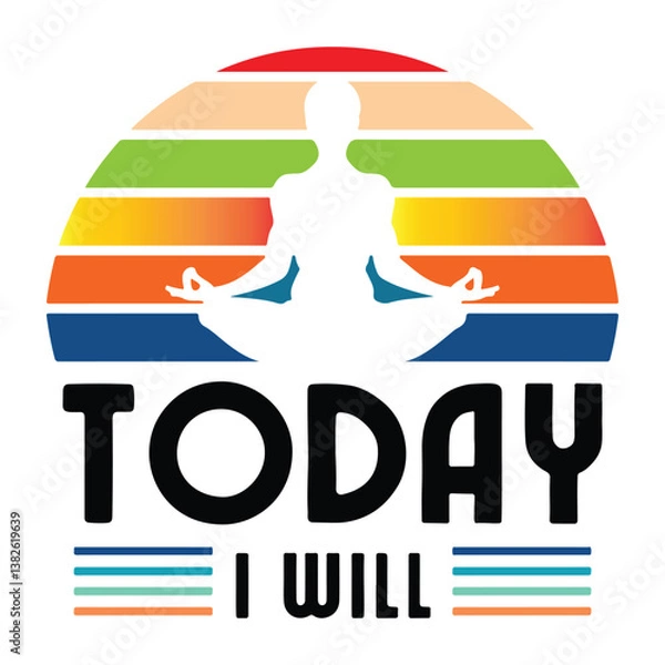 Obraz  A hendwritting typography graphic t - shirt design text TODAY I WELL
