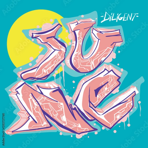 Fototapeta Vector Graffiti of June with Bold Street Art Lettering, Cyberpunk Details, and the Word Diligent in a Vibrant Urban Style