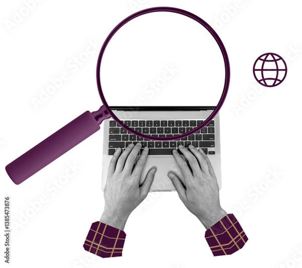 Obraz Hands typing on a laptop keyboard with a large magnifying glass and a globe icon, in a collage style on a white background, symbolizing internet search