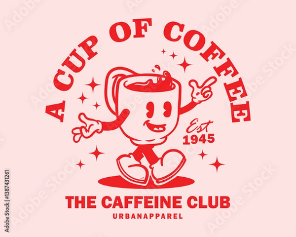 Fototapeta Groovy funky vector of coffee cup mascot illustration cartoon style, retro and trendy graphic design for fashion wear, street wear, clothing line, apparel and urban style t shirt design, hoodies, etc.