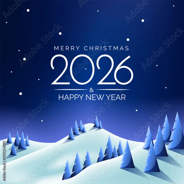 Fototapeta Happy New Year 2026 and Merry Christmas greeting card with lettering and snowy night mountains forest, vector illustration