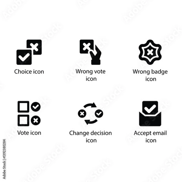 Fototapeta Choice, Wrong vote, Wrong badge, Vote, Change decision, Accept email, Black Icon Set