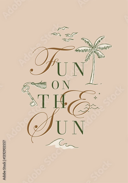 Fototapeta Summer poster lettering fun on the sun with seagulls palm tree key and waves drawing on brown background